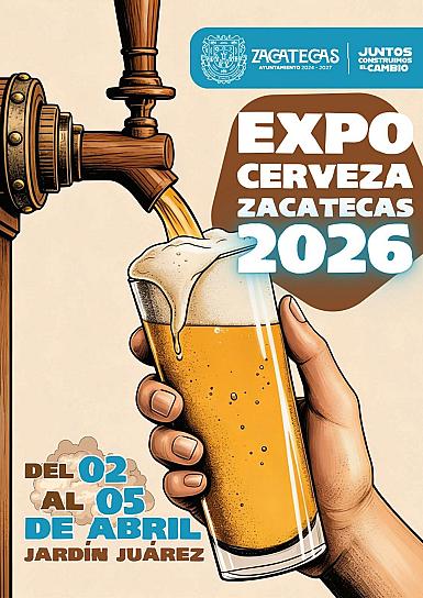 INVITA ZACATECAS A EXPO CERVEZA EN EL JARDÍN JUÁREZ
