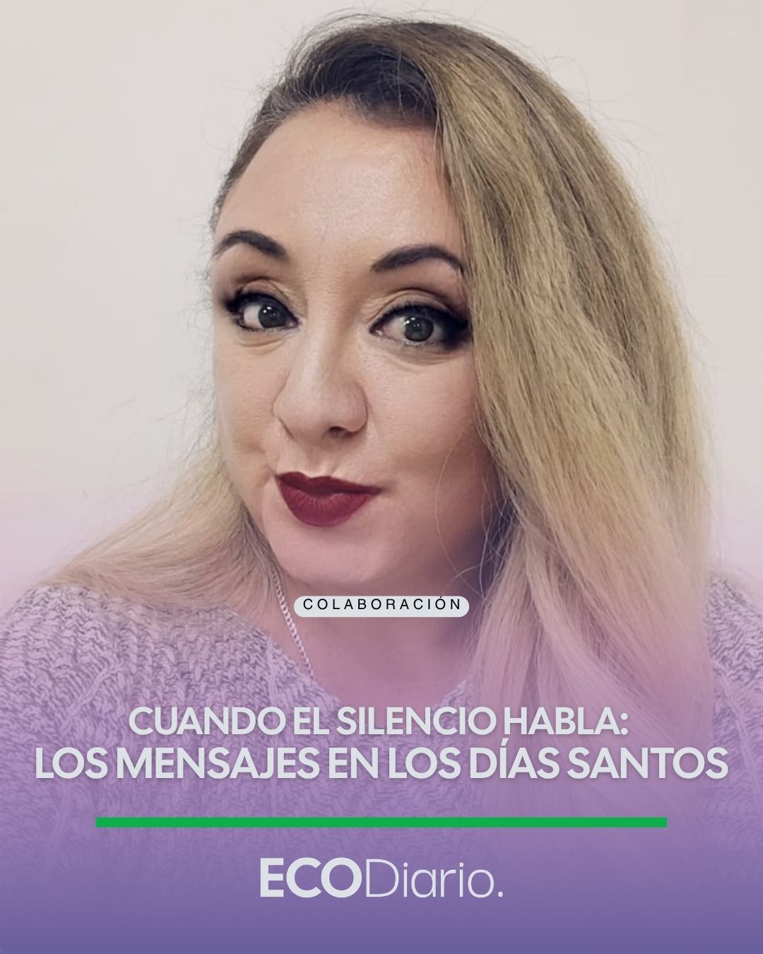COMUNICAR Y CONECTAR | CUANDO EL SILENCIO HABLA: LOS MENSAJES EN LOS DÍAS SANTOS