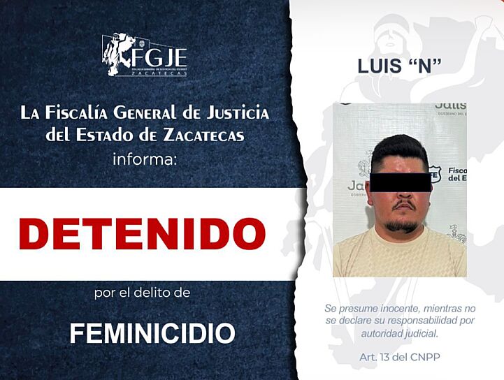 DETIENEN A LUIS “N” POR FEMINICIDIO EN VILLANUEVA