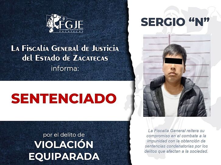 OBTIENE FGJEZ SENTENCIA DE 12 AÑOS POR VIOLACIÓN EQUIPARADA