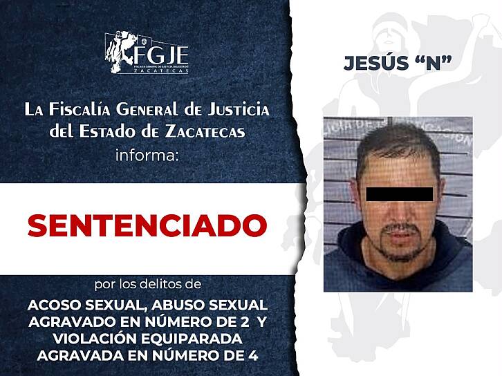 OBTIENEN SENTENCIA DE MÁS DE 31 AÑOS POR DELITOS SEXUALES EN JEREZ