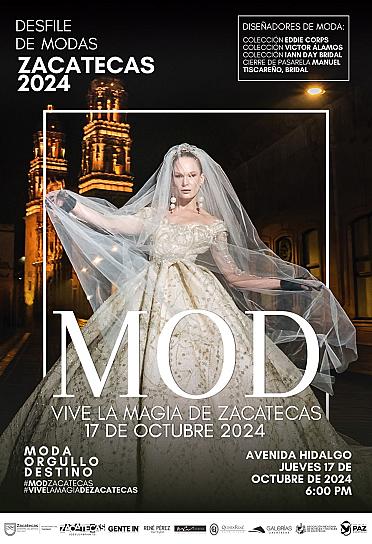 ANUNCIAN PASARELA INTERNACIONAL "MOD VIVE LA MAGIA DE ZACATECAS"