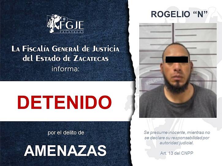 DETIENE FGJEZ A ROGELIO “N” POR AMENAZAS EN RÍO GRANDE