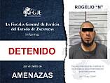 DETIENE FGJEZ A ROGELIO “N” POR AMENAZAS EN RÍO GRANDE