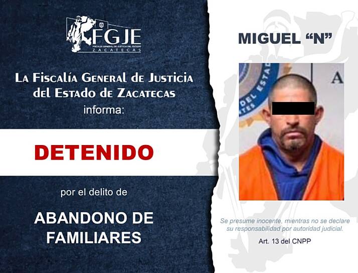APREHENDE FGJEZ A MIGUEL “N” POR ABANDONO DE FAMILIARES
