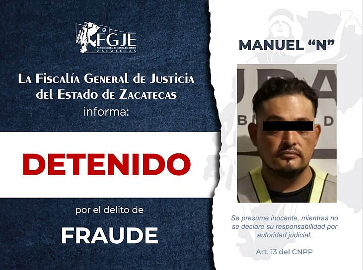 CAPTURA FGJEZ A MANUEL “N” POR PRESUNTO FRAUDE EN DURANGO