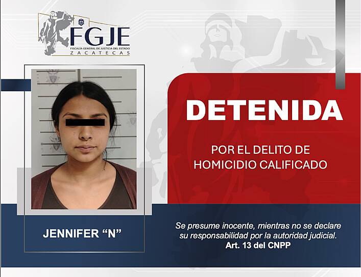 DETIENEN A JENNIFER “N” POR HOMICIDIO CALIFICADO