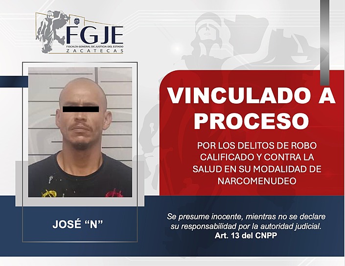 HOMBRE VINCULADO A PROCESO POR ROBO CALIFICADO Y NARCOMENUDEO