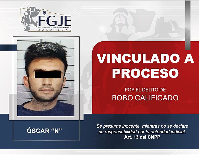 VINCULAN A ÓSCAR POR ROBO CALIFICADO EN LA CAPITAL ZACATECANA