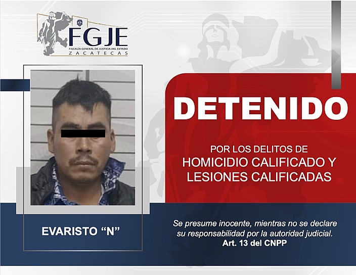 CUMPLIMENTA FGJEZ ORDEN CONTRA EVARISTO “N” POR HOMICIDIO