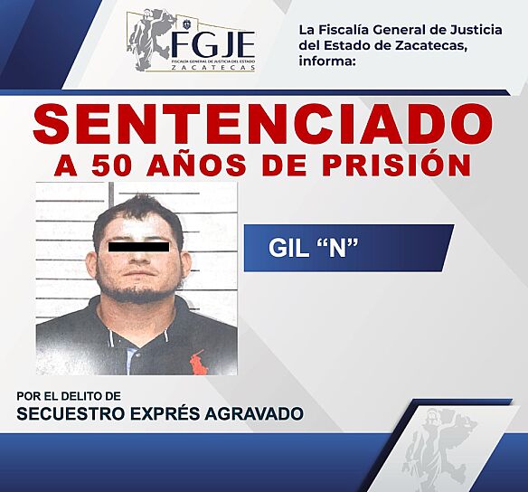 RECIBE GIL 50 AÑOS DE PRISIÓN POR SECUESTRO EXPRÉS AGRAVADO