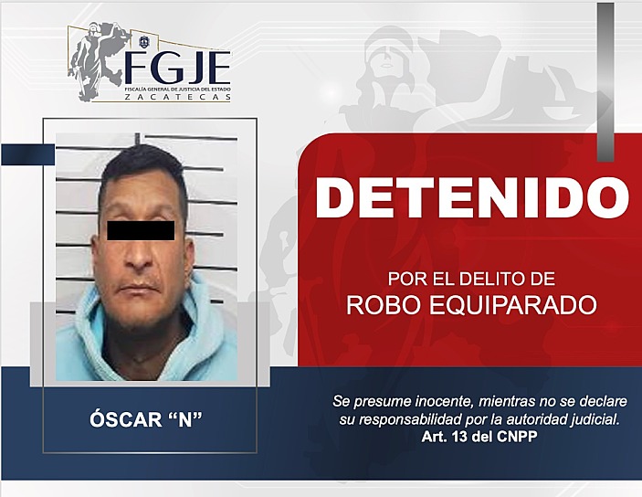 EJECUTA FGJEZ ÓRDENES DE APREHENSIÓN CONTRA ÓSCAR Y LORENZO