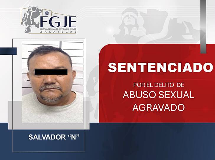 RECIBE SALVADOR “N” 12 AÑOS DE PRISIÓN POR ABUSO SEXUAL AGRAVADO