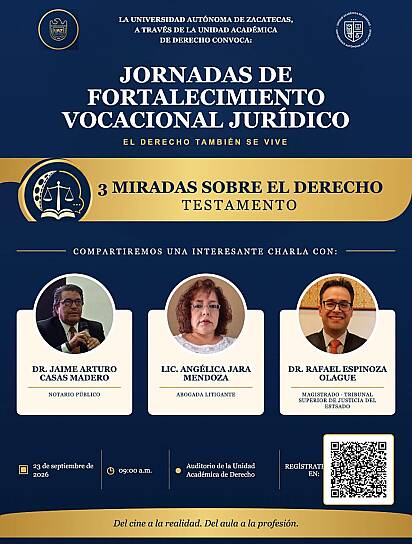 REALIZARÁ UAZ CONVERSATORIO “3 MIRADAS SOBRE EL DERECHO: TESTAMENTO”