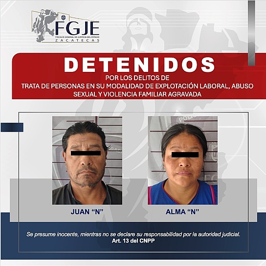 DETIENE FGJEZ A DOS PERSONAS POR TRATA Y ABUSO SEXUAL