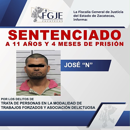 LOGRA FGJEZ SENTENCIA DE 11 AÑOS POR TRATA EN PINOS