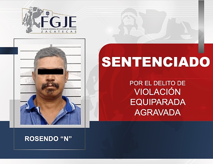 SENTENCIAN A ROSENDO A 10 AÑOS POR VIOLACIÓN EQUIPARADA AGRAVADA
