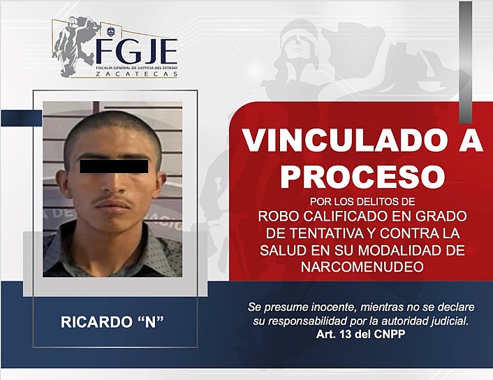 VINCULAN A PROCESO A HOMBRE POR TENTATIVA DE ROBO Y NARCOMENUDEO EN FRESNILLO