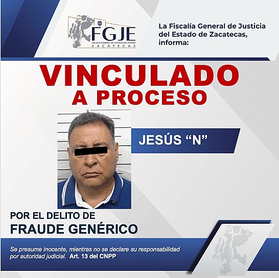 VINCULAN A JESÚS “N” POR FRAUDE SUPERIOR A 4 MILLONES