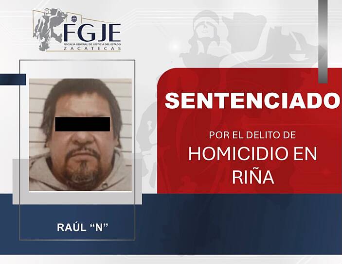 OBTIENE FGJEZ CONDENA CONTRA RAÚL “N” POR HOMICIDIO EN RIÑA