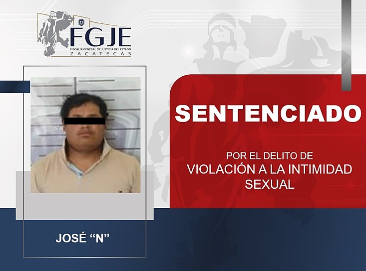 LE DAN 4 AÑOS DE PRISIÓN POR VIOLACIÓN A LA INTIMIDAD SEXUAL