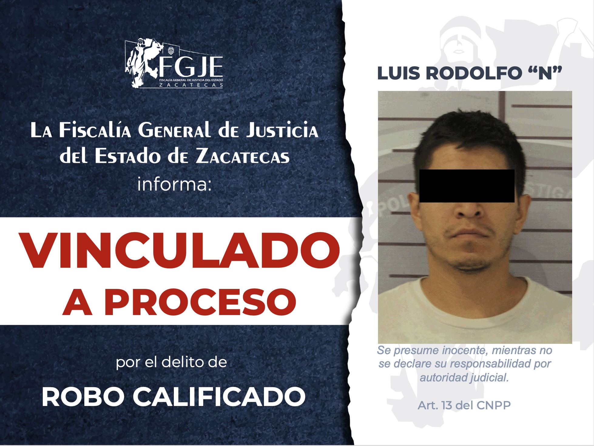 VINCULAN A PROCESO A LUIS RODOLFO POR ROBO CALIFICADO