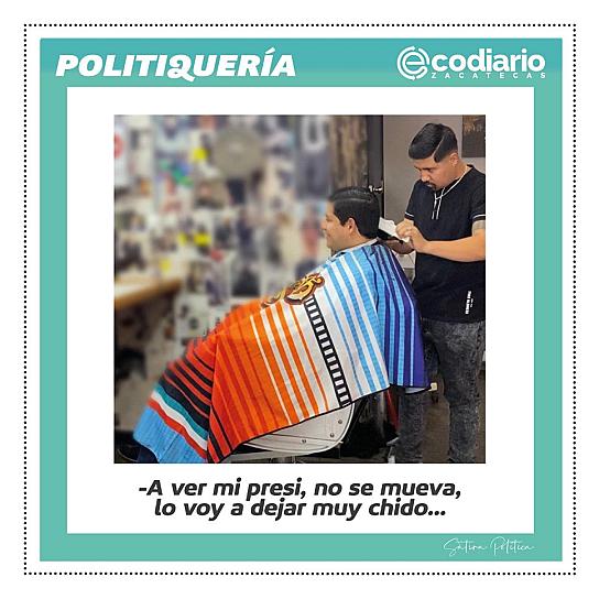 -A ver mi presi, no se mueva, lo voy a dejar muy chido...  