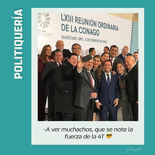 -A ver muchachos, que se note la fuerza de la 4T 😎