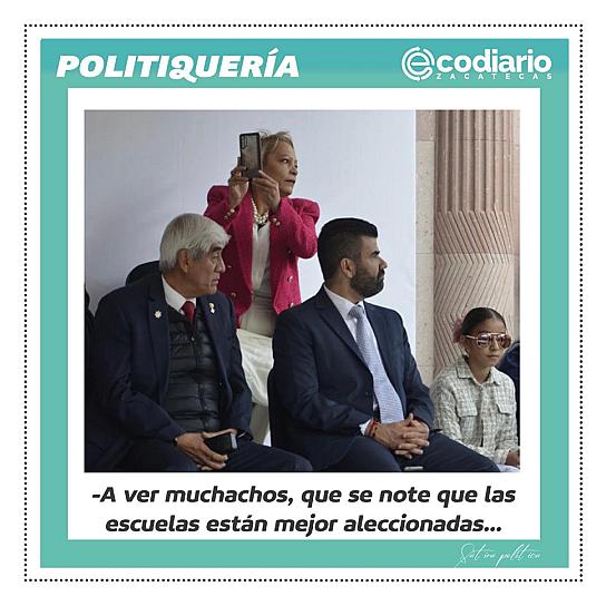 -A ver muchachos, que se note que las escuelas están mejor aleccionadas...