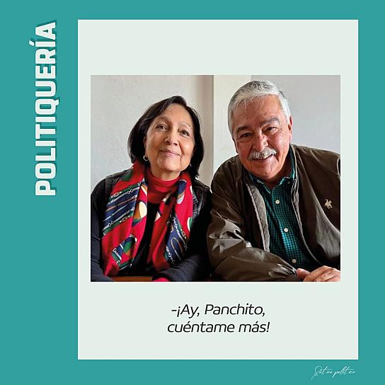 -¡Ay, Panchito, cuéntame más!